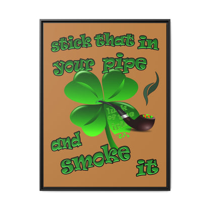 stick that in your pipe and smoke it - framed canvas art (light brown)