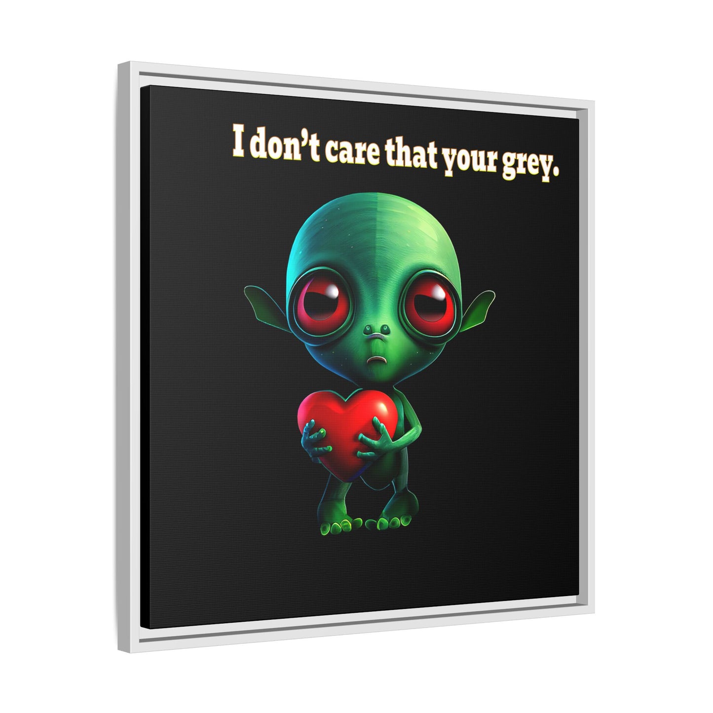 I don't care that your grey - framed canvas art (black)