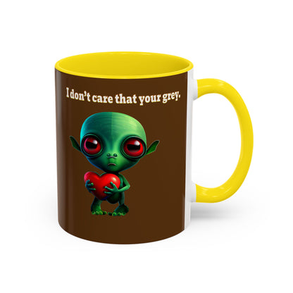I don't care that your grey - Accent Mug (brown)