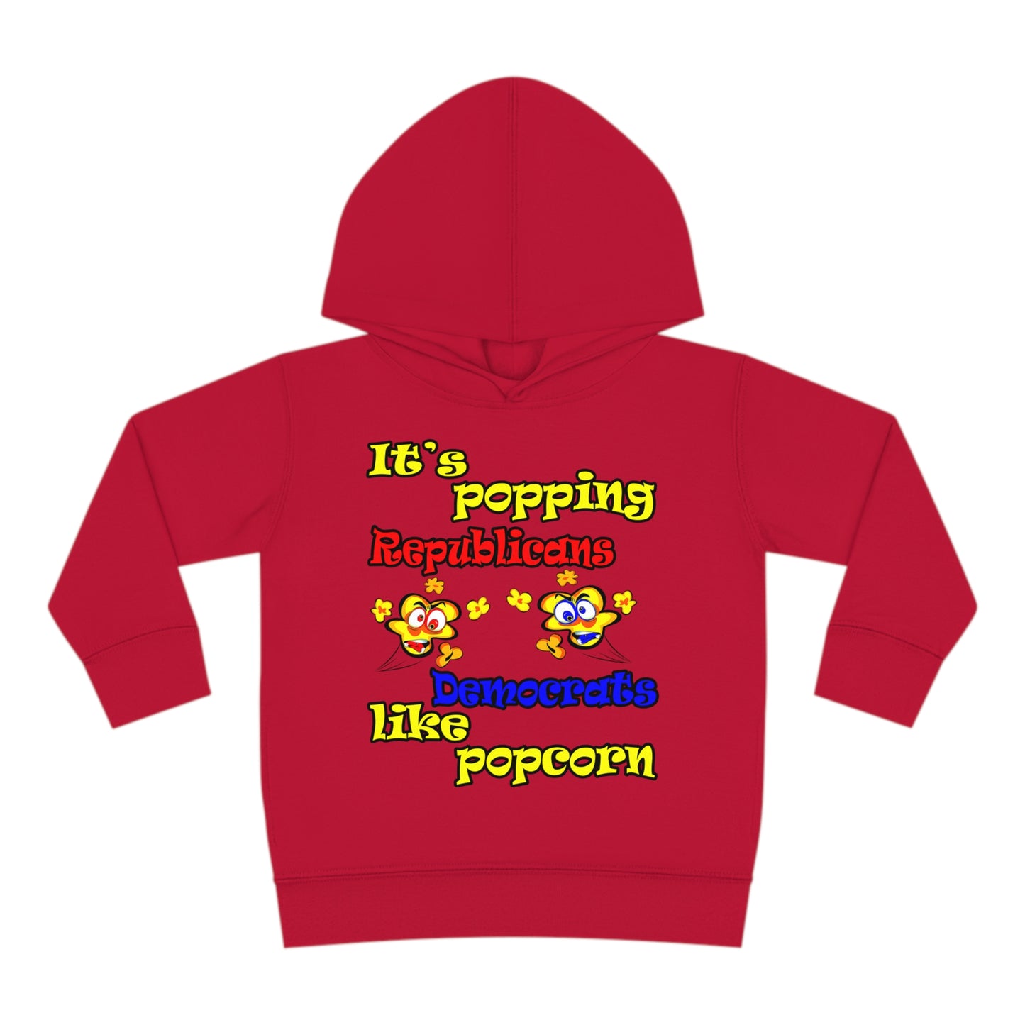 popping like popcorn - Toddler Pullover Fleece Hoodie