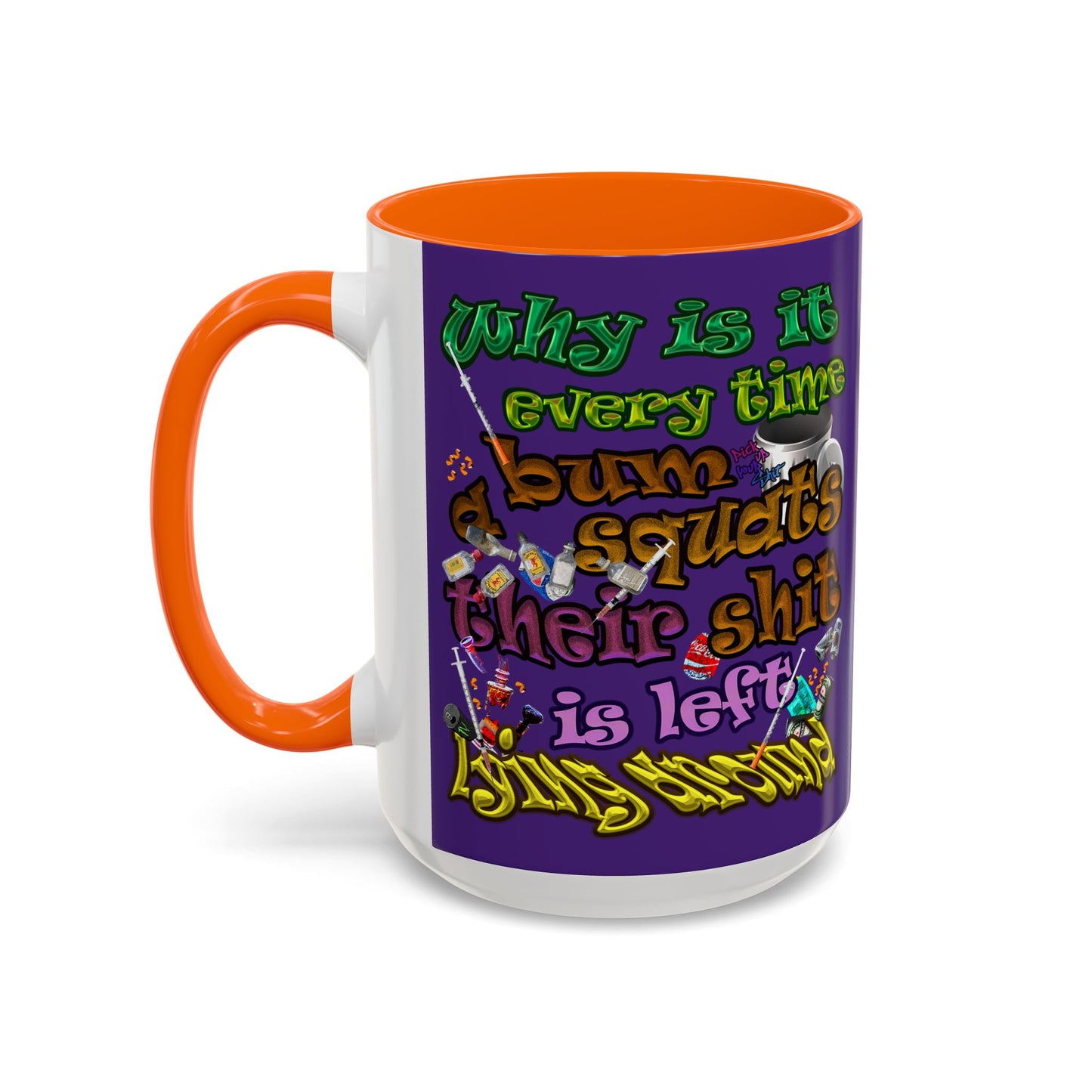 the bum's shit - Accent Mug (purple)