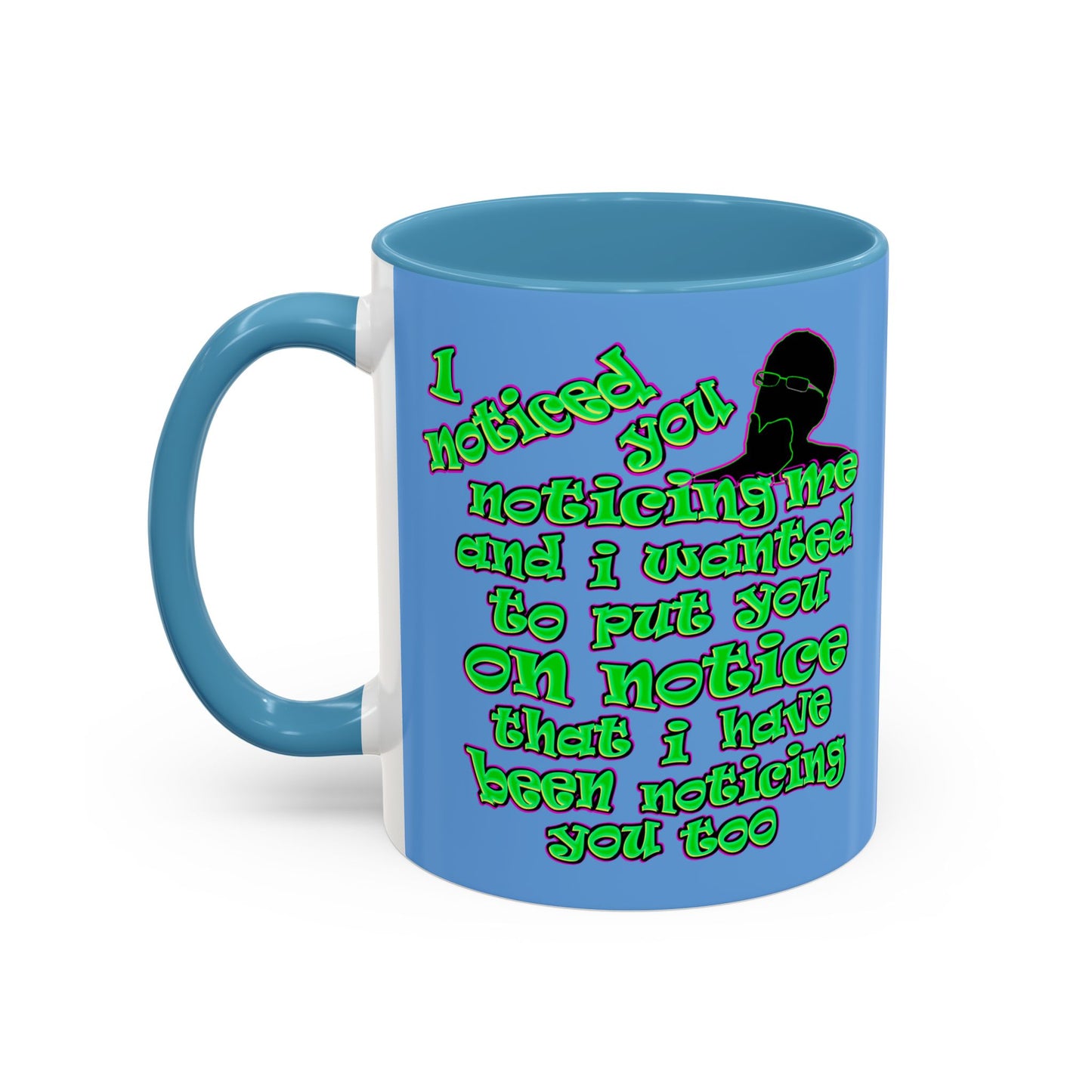 noticed you noticing - Accent Mug (light blue)
