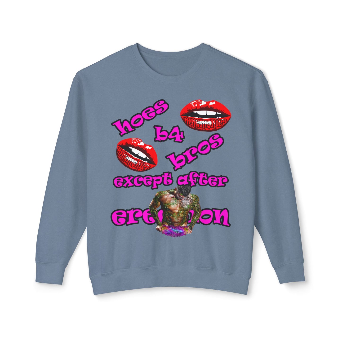 hoes b4 bros - Unisex Lightweight Crewneck Sweatshirt
