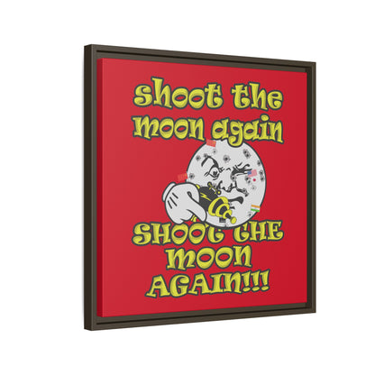 shoot the moon again - framed canvas art (dark red)