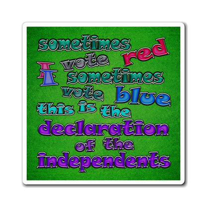 declaration of the independents - Magnets - (green turf)