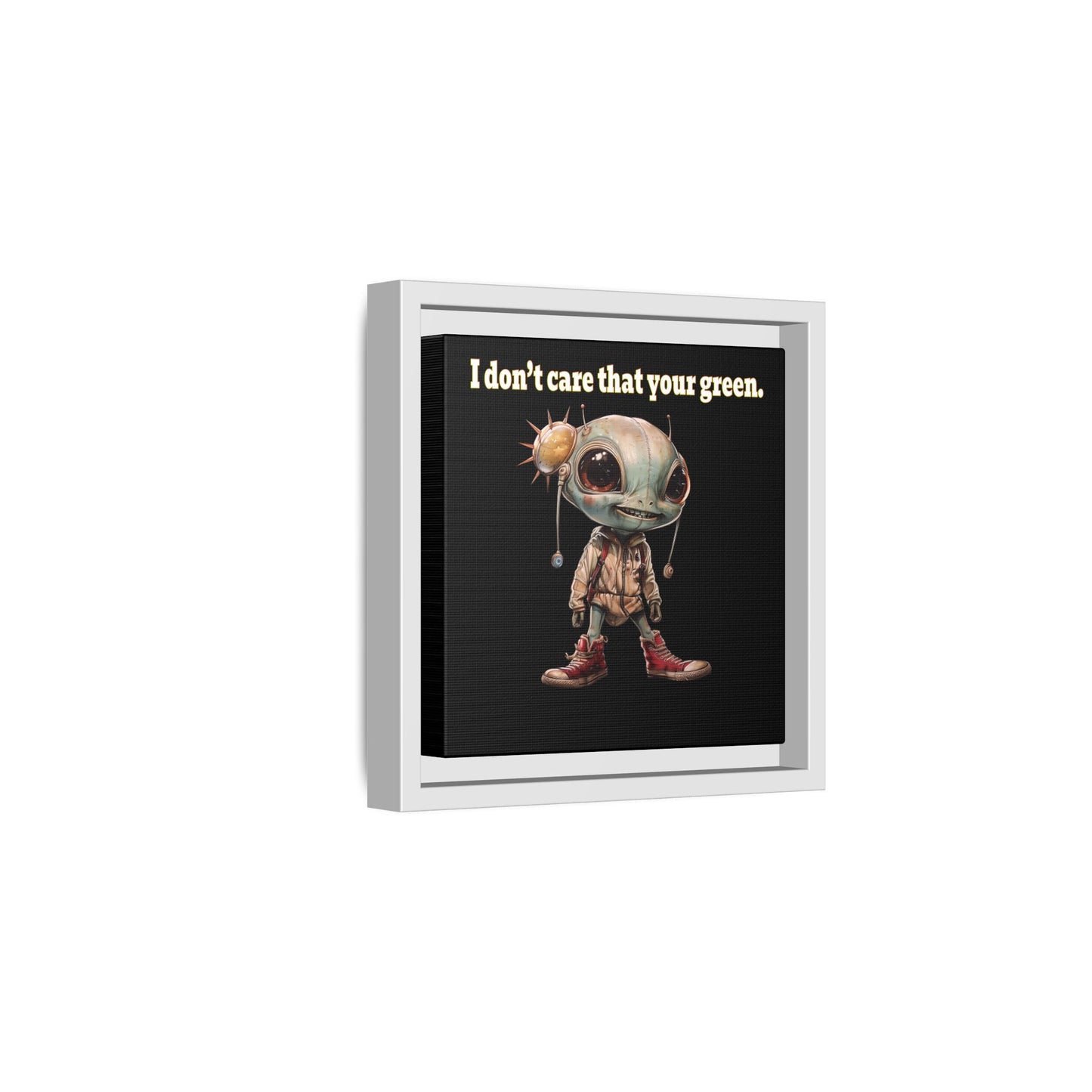 I don't care that your green - framed canvas art (black)