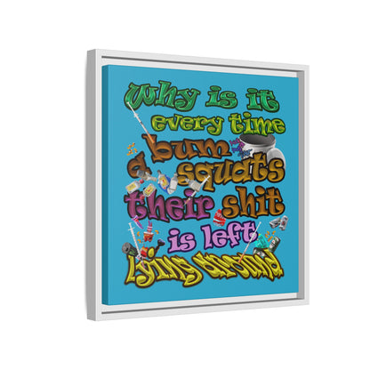 the bum's shit - framed canvas art (turquoise)