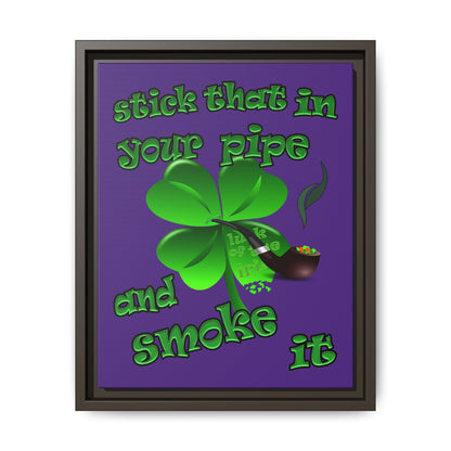 stick that in your pipe and smoke it - framed canvas art (purple)