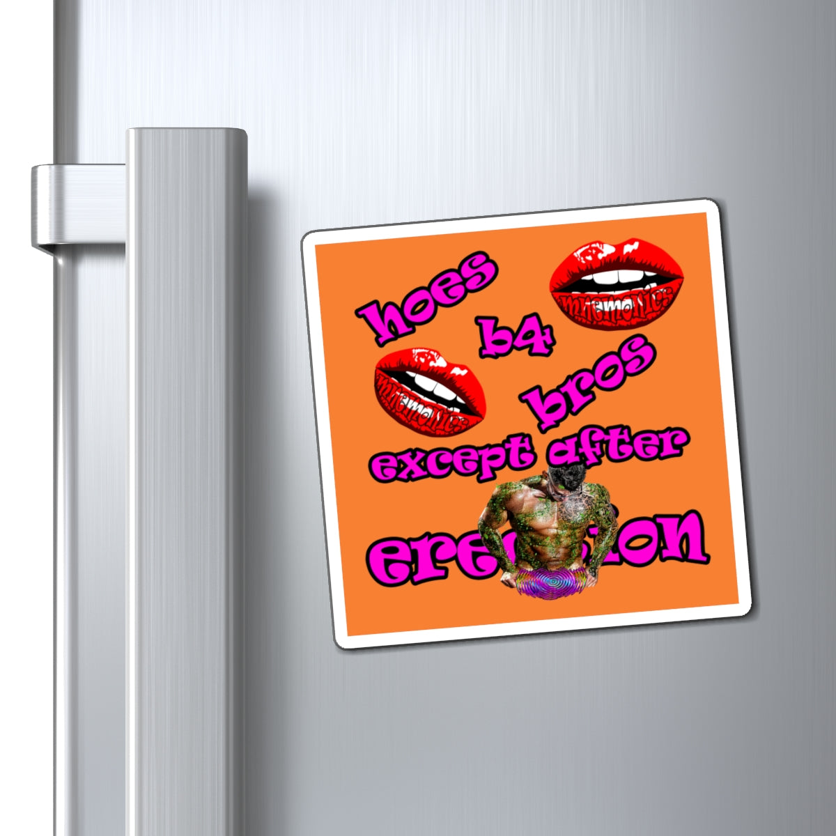 hoes b4 bros - Magnets - (crusta)