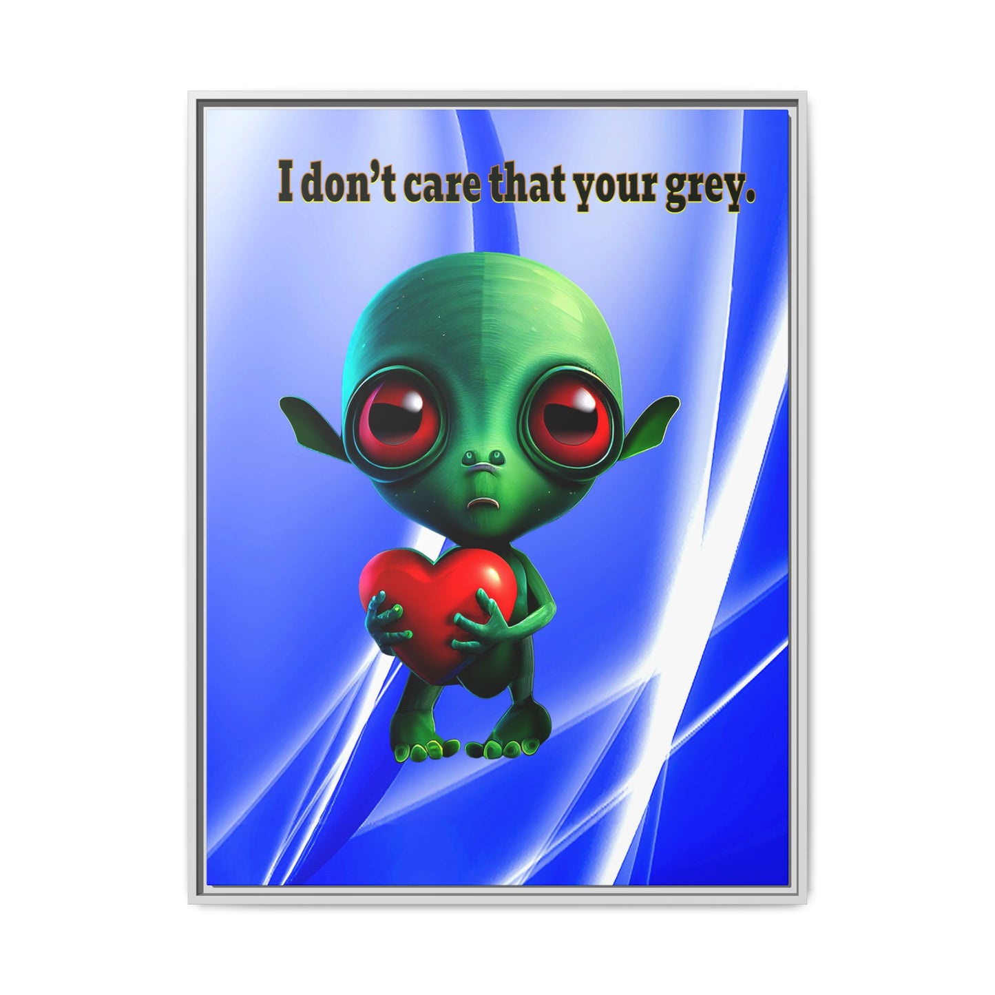 I don't care that your grey - framed canvas art (blue-white wave)