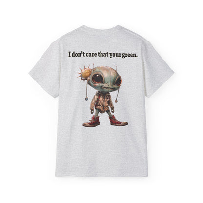 I don't care that your grey - Unisex Ultra Cotton Tee