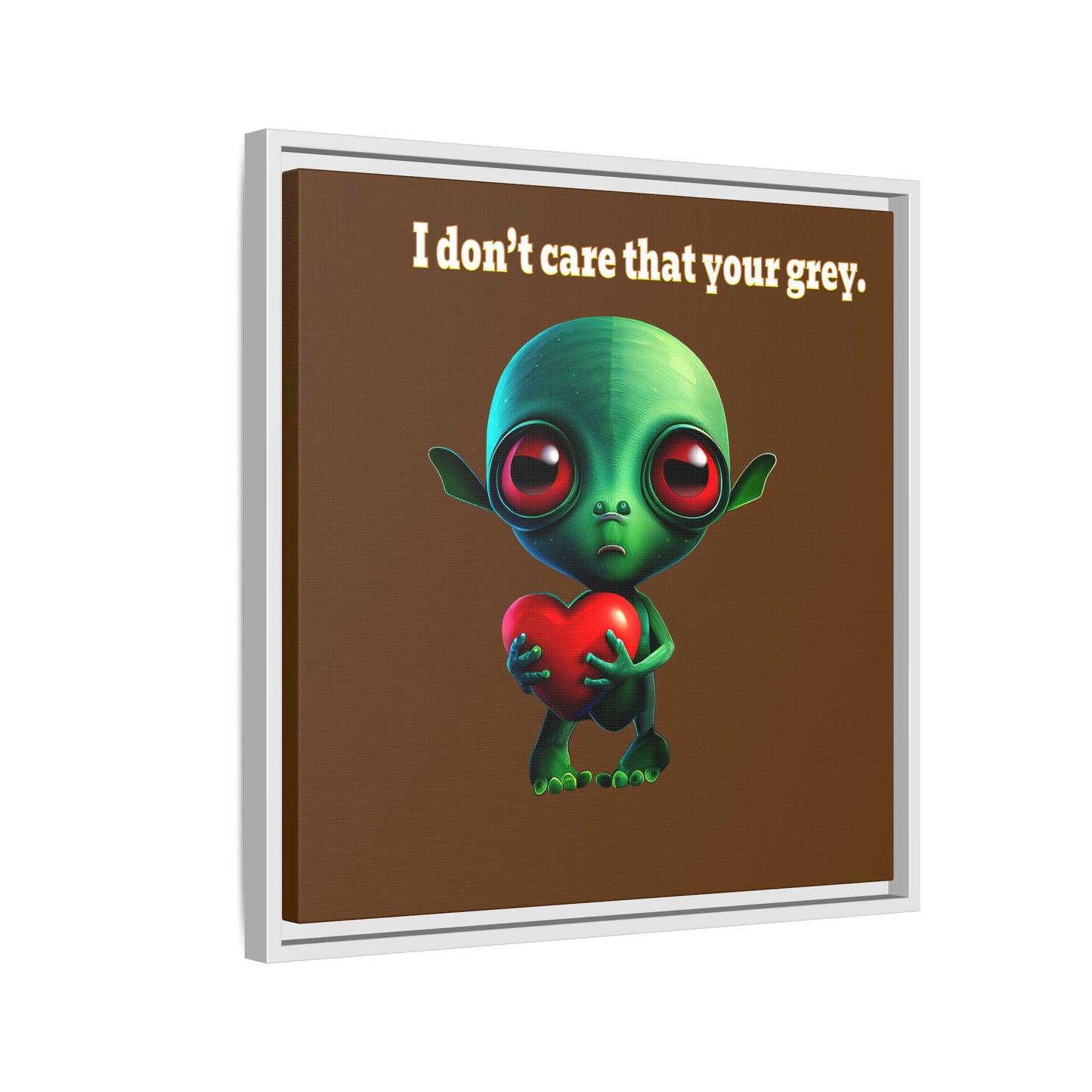I don't care that your grey - framed canvas art (brown)