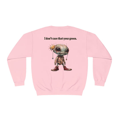 I don't care that your grey - Unisex NuBlend® Crewneck Sweatshirt