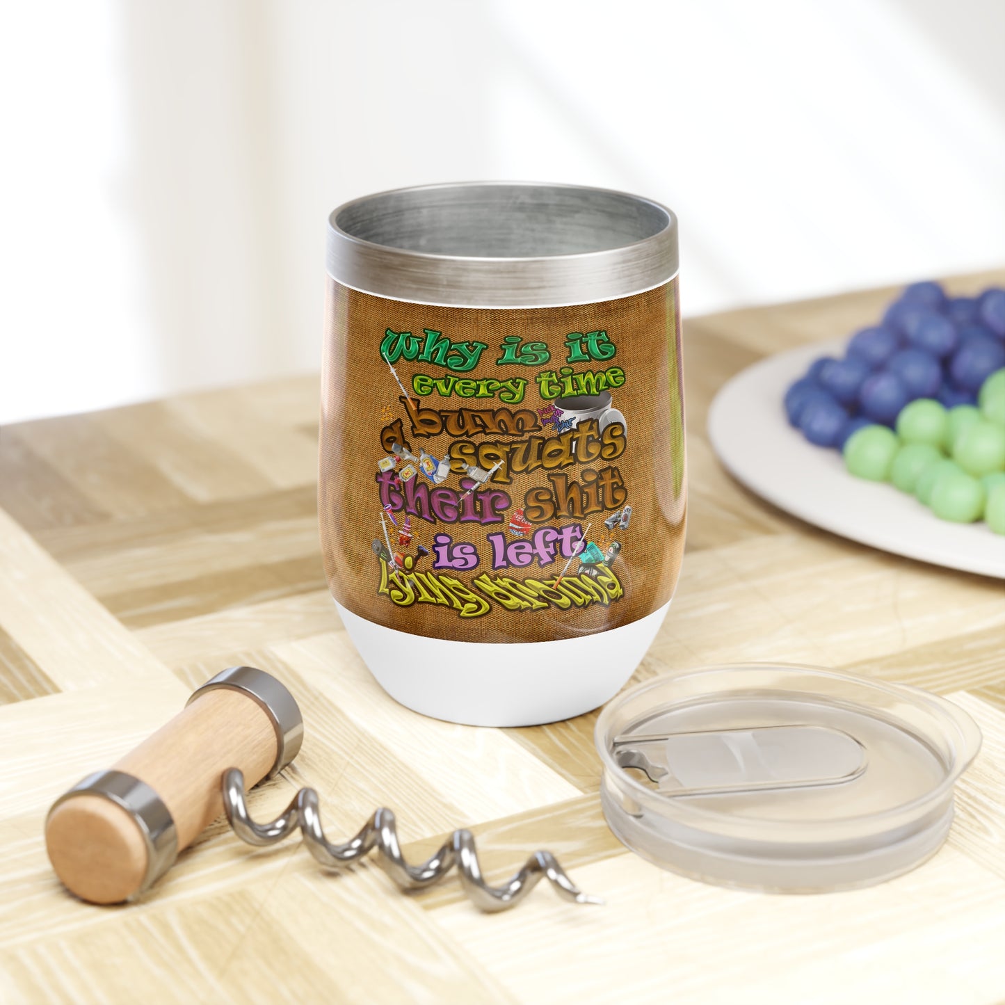 the bum's shit - Chill Wine Tumbler (brown papyrus)