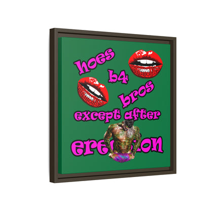 hoes b4 bros - framed canvas art (dark green)