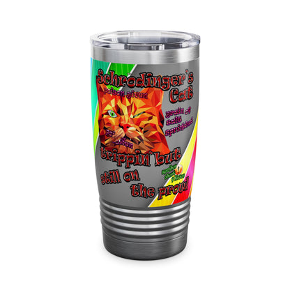 schrodinger's cat - Ringneck Tumbler, 20oz (rainbow split)