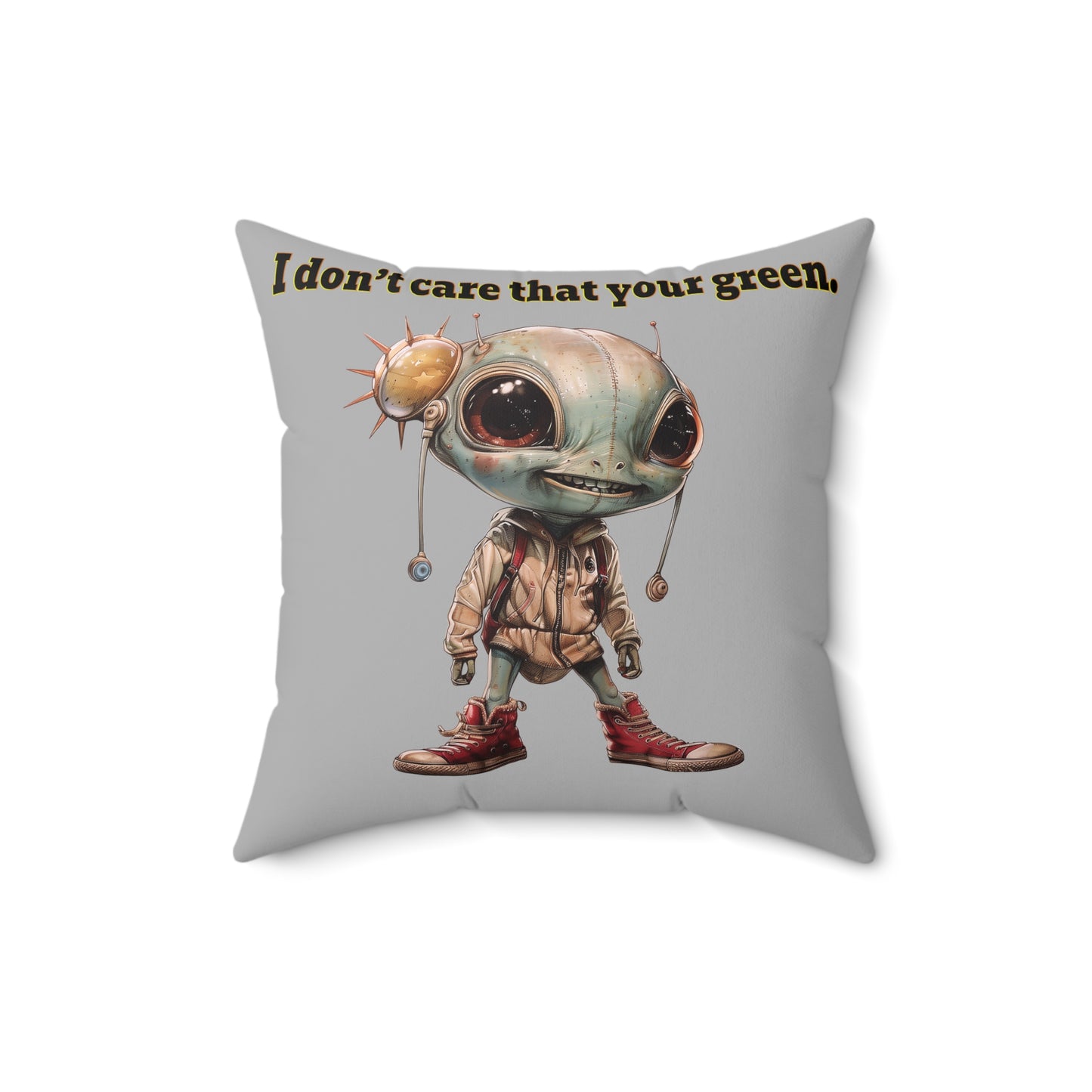 I don't care that your grey - Spun Polyester Square Pillow - (light grey)