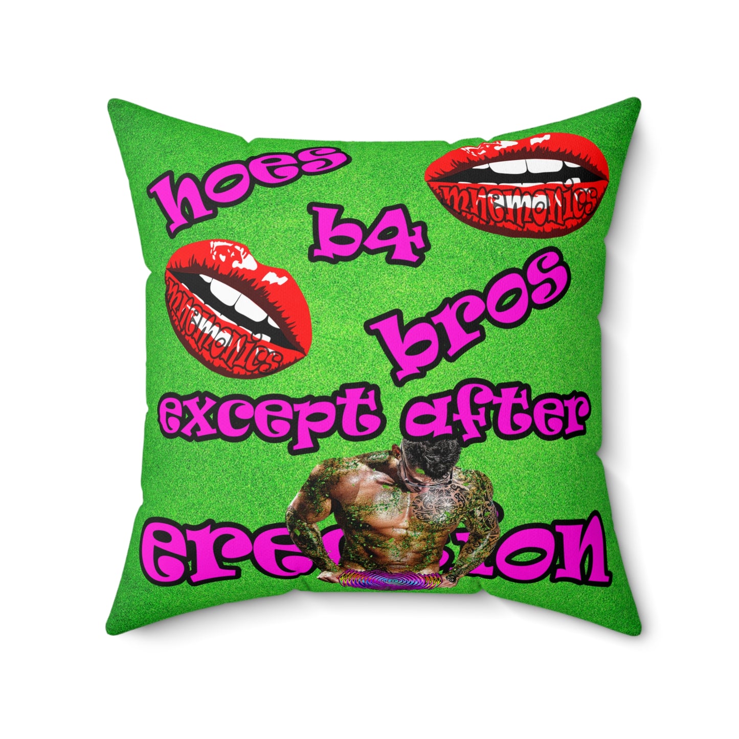 hoes b4 bros - Spun Polyester Square Pillow - (green turf)