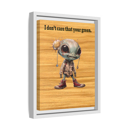 I don't care that your green - framed canvas art (butterscotch wood finish)