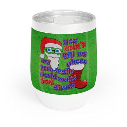 santa's shoes - Chill Wine Tumbler (green turf)