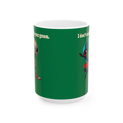 I don't care that your grey - White Mug (dark green)