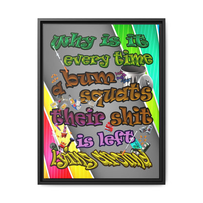 the bum's shit - framed canvas art (rainbow split)