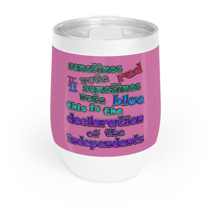 declaration of the independents - Chill Wine Tumbler (light pink)
