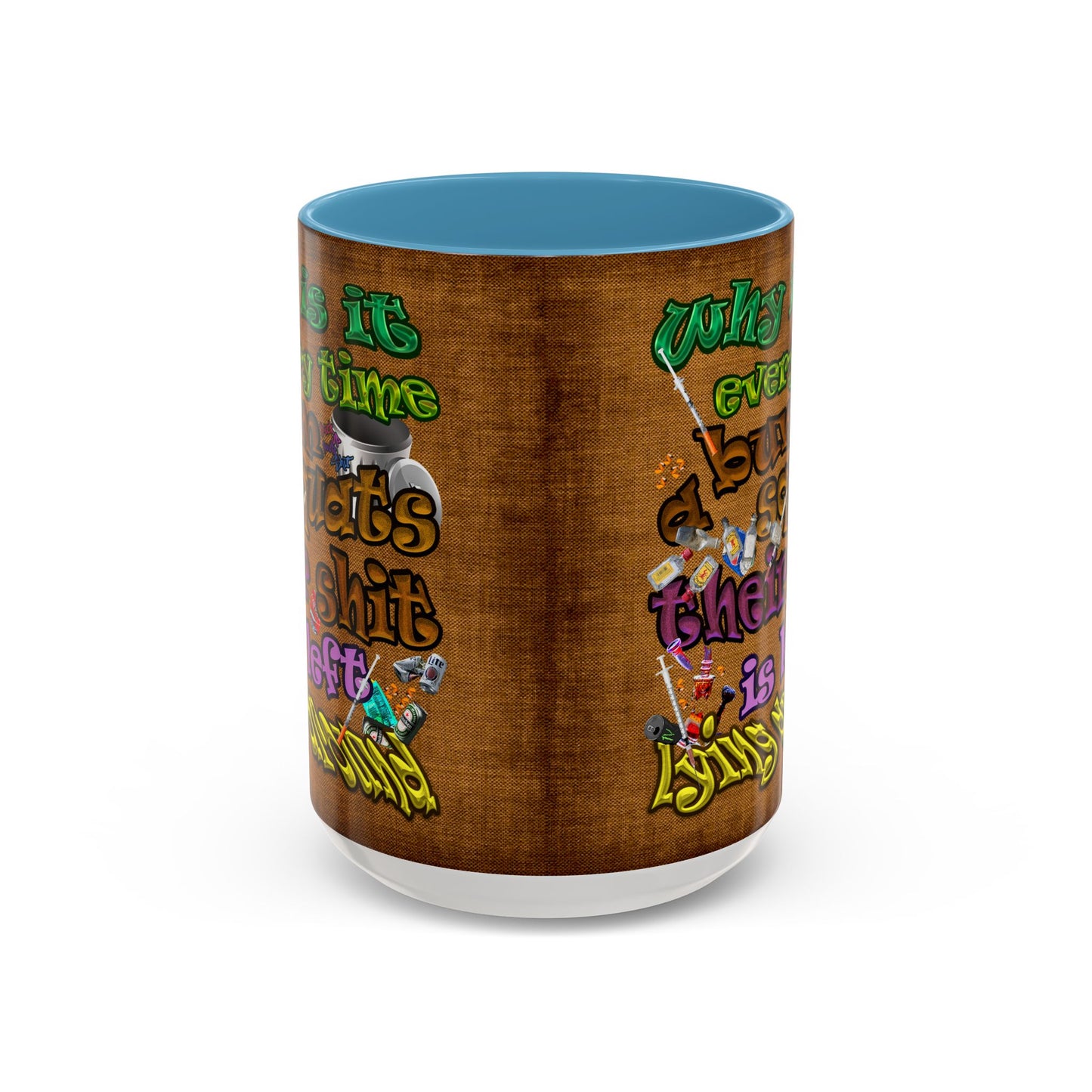 the bum's shit - Accent Mug (brown papyrus)