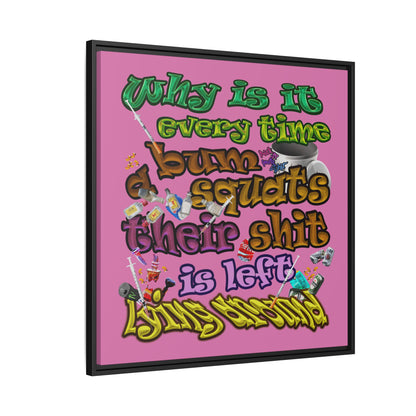 the bum's shit - framed canvas art (light pink)