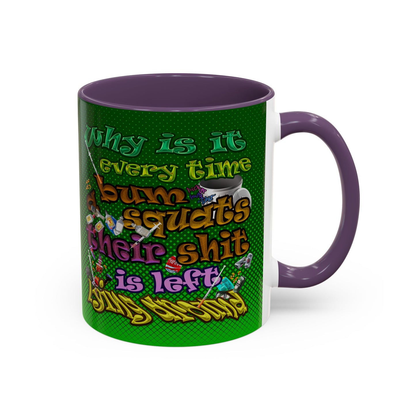 the bum's shit - Accent Mug (logo green)