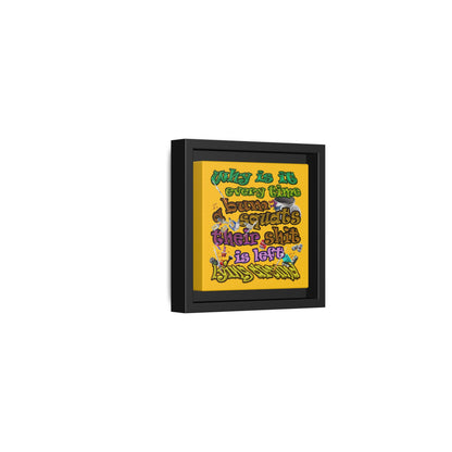 the bum's shit - framed canvas art (yellow)