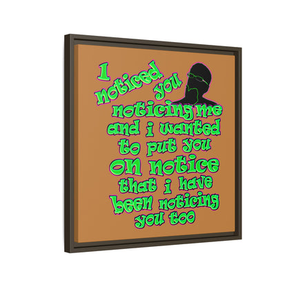 noticed you noticing - framed canvas art (light brown)