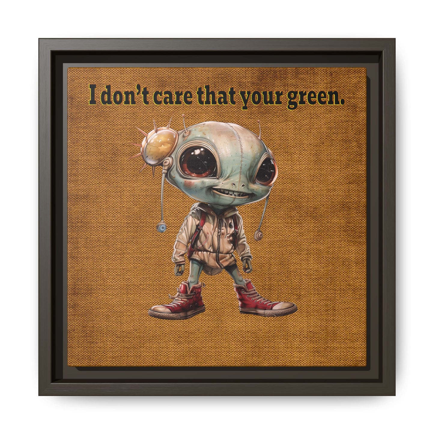 I don't care that your green - framed canvas art (brown papyrus)
