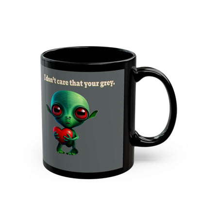 I don't care that your grey - Black Mug (dark grey)