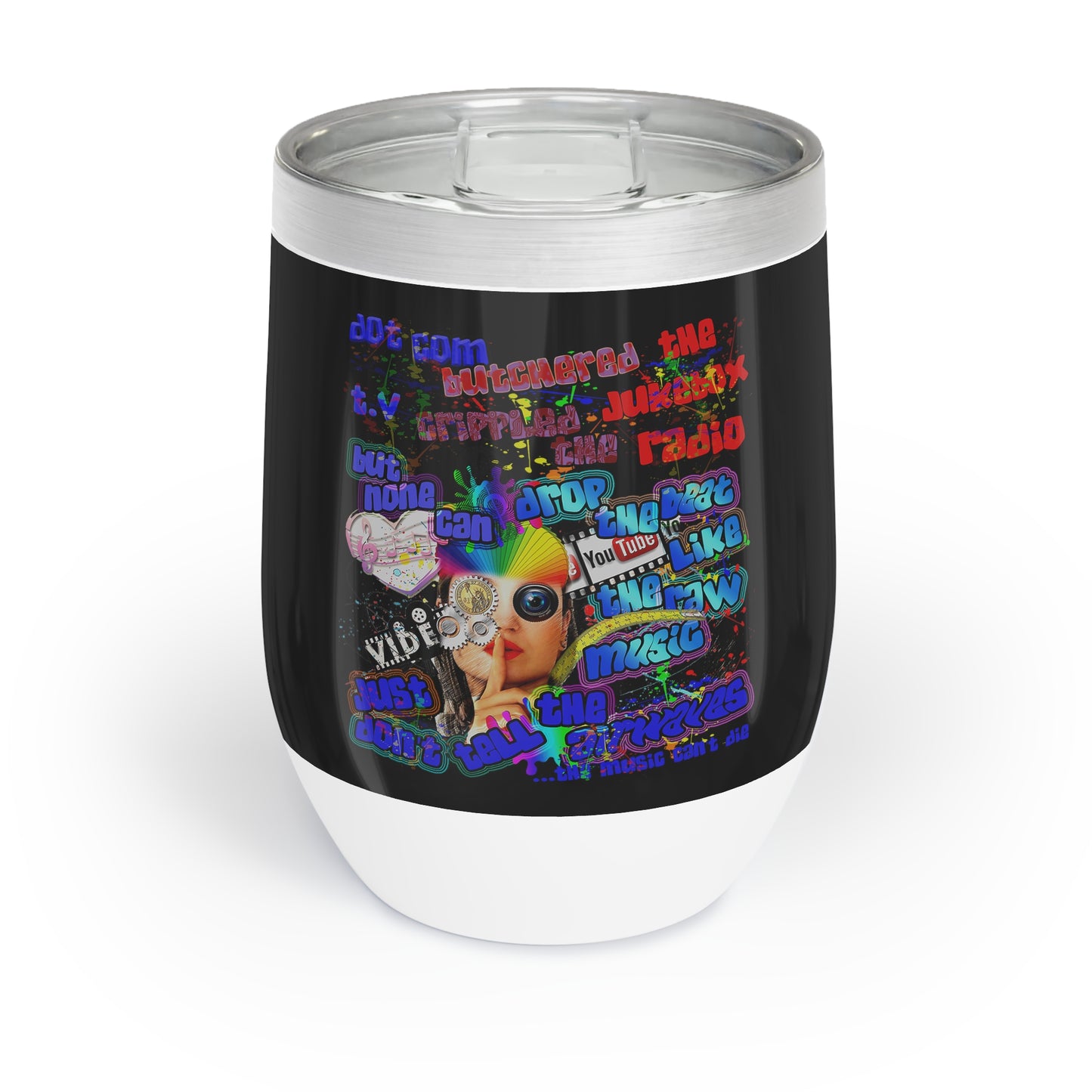 drop the beat - Chill Wine Tumbler (black)