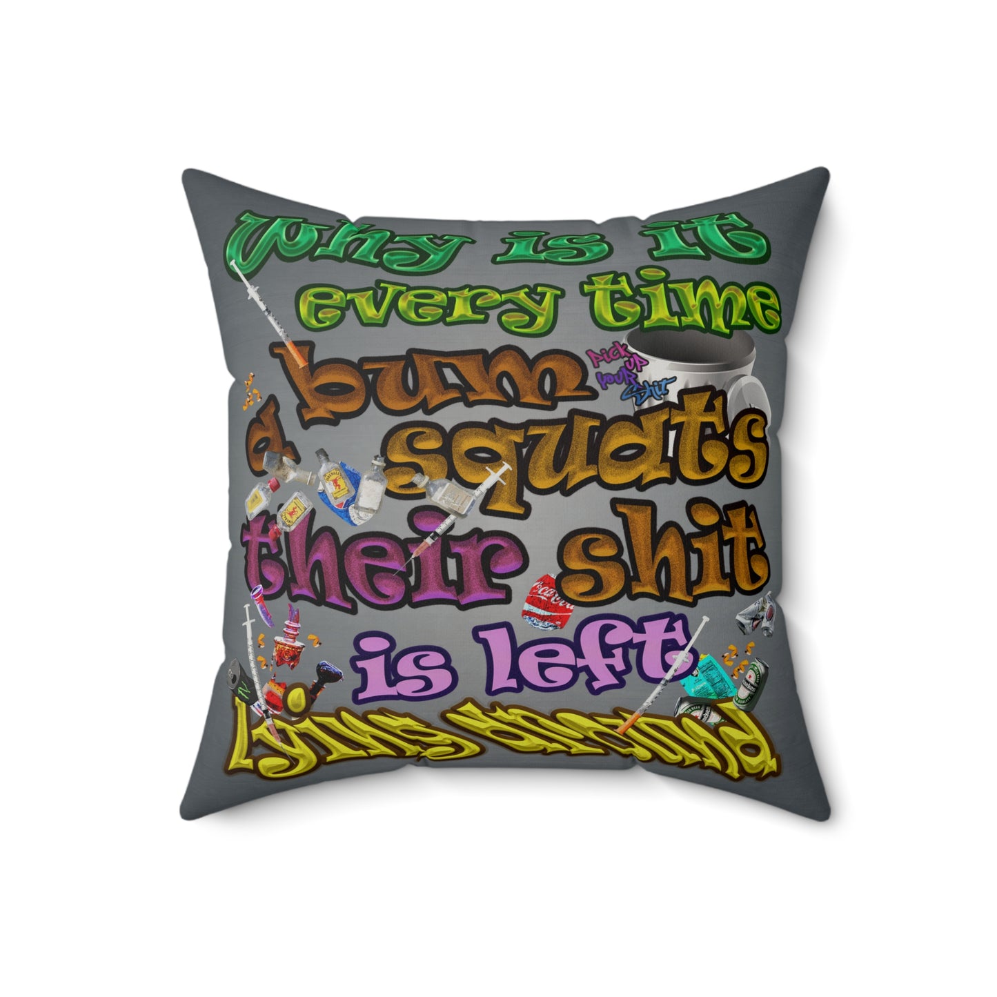 the bum's shit - Faux Suede Square Pillow - (grey-light grey)