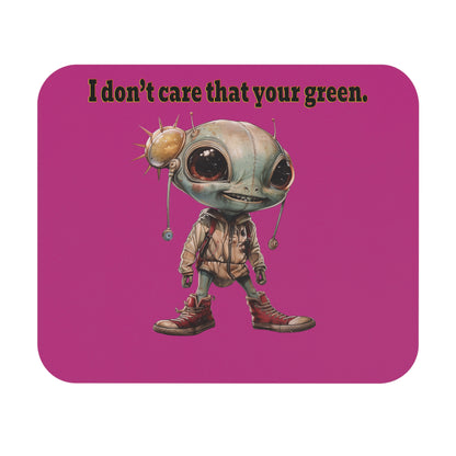 I don't care that your green - Mouse Pad (Rectangle) (pink)