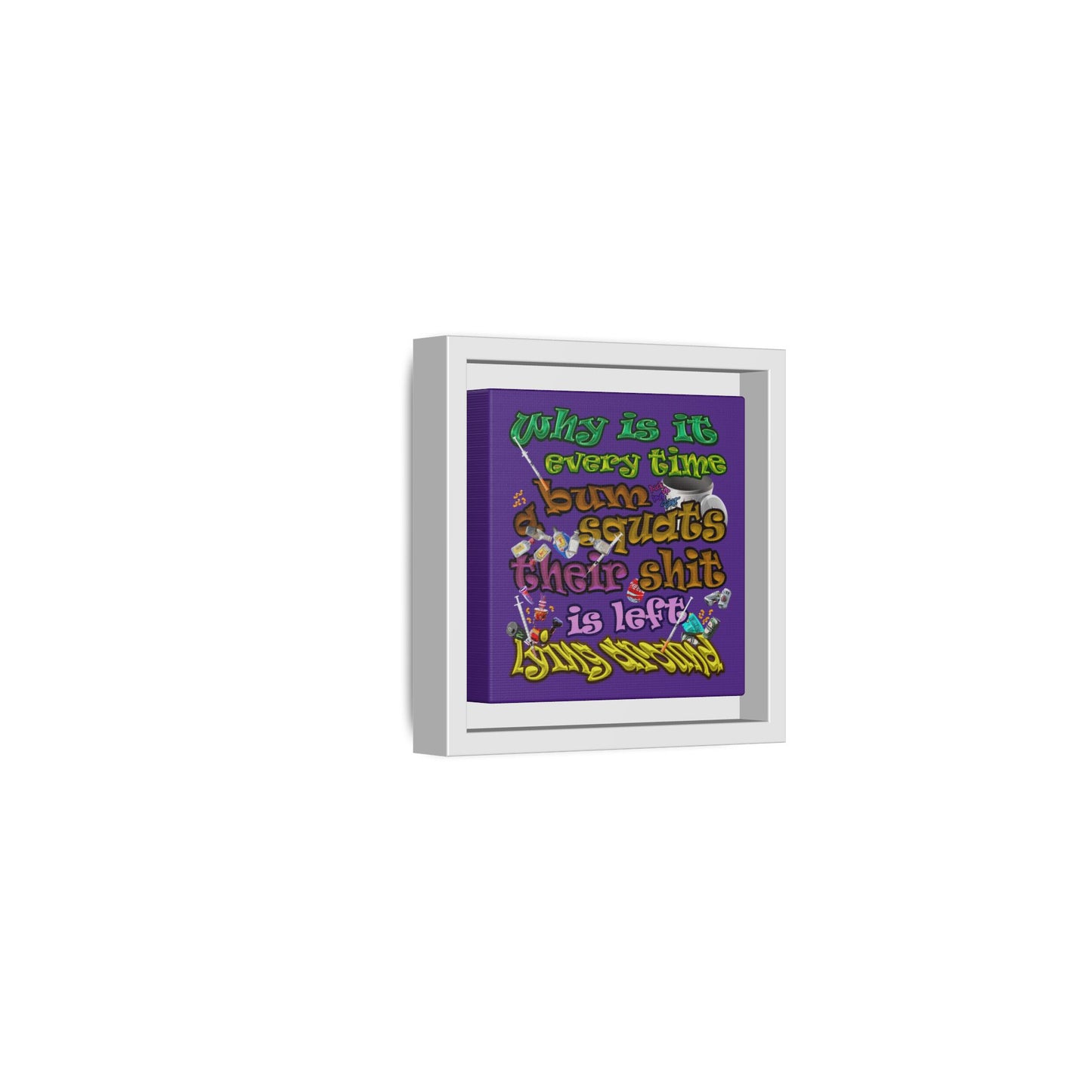 the bum's shit - framed canvas art (purple)