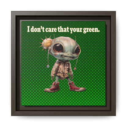 I don't care that your green - framed canvas art (logo green)