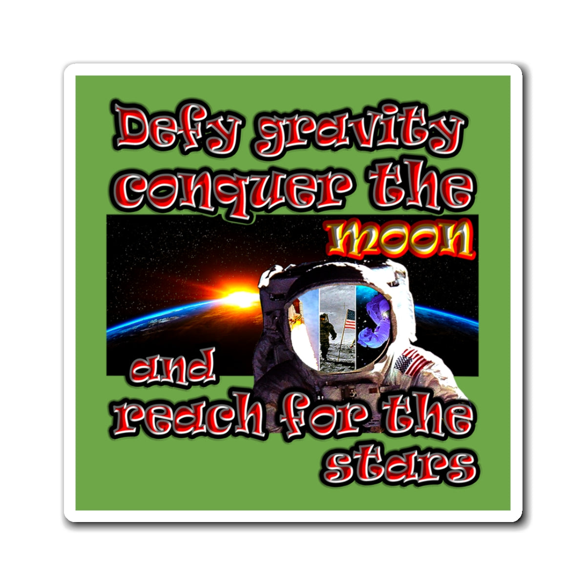 defy conquer reach - Magnets - (green)