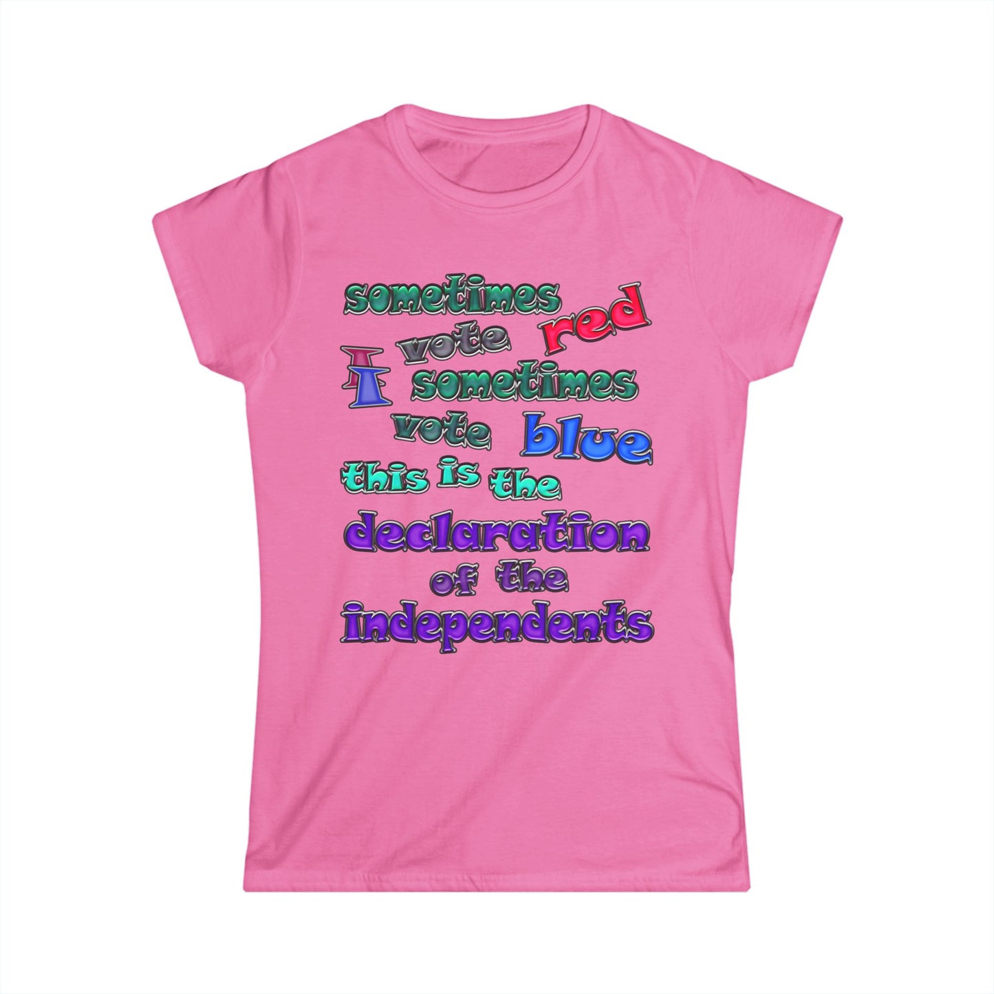 declaration of the independents - Women's Softstyle Tee