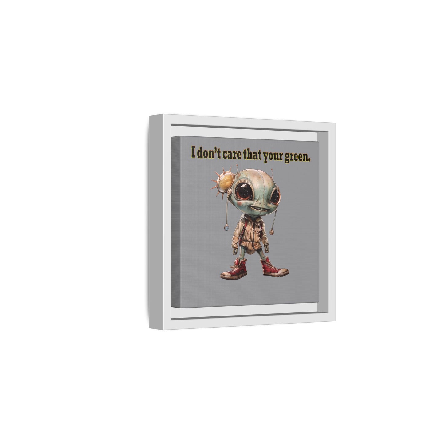 I don't care that your green - framed canvas art (grey)