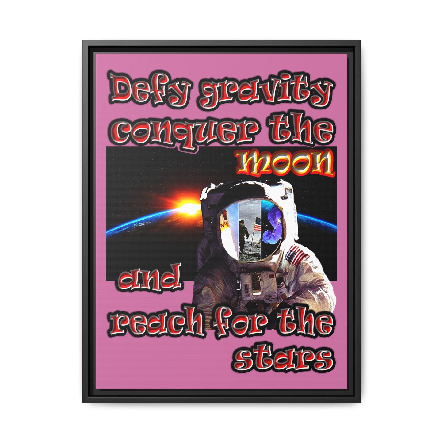 defy conquer reach - framed canvas art (light pink)