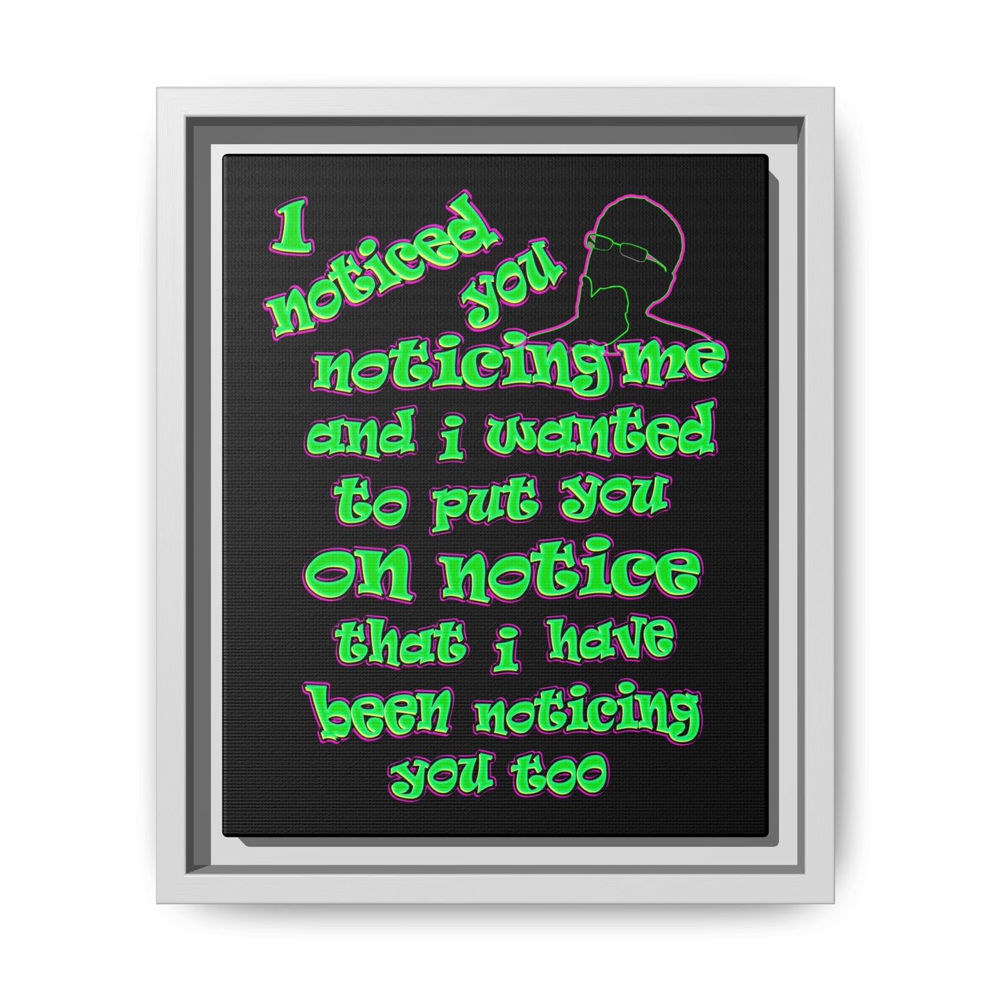 noticed you noticing - framed canvas art (black)