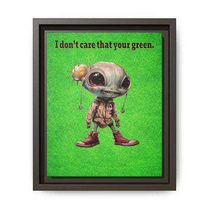 I don't care that your green - framed canvas art (green turf)