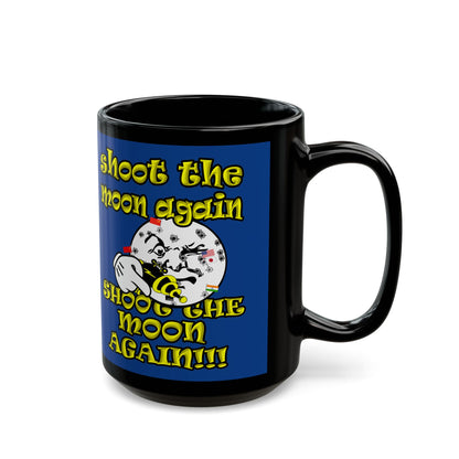 shoot the moon again - Black Mug (dark blue)