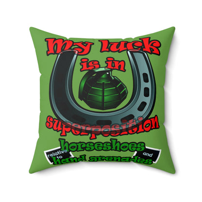 my luck - Spun Polyester Square Pillow - (green)