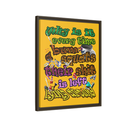 the bum's shit - framed canvas art (yellow)