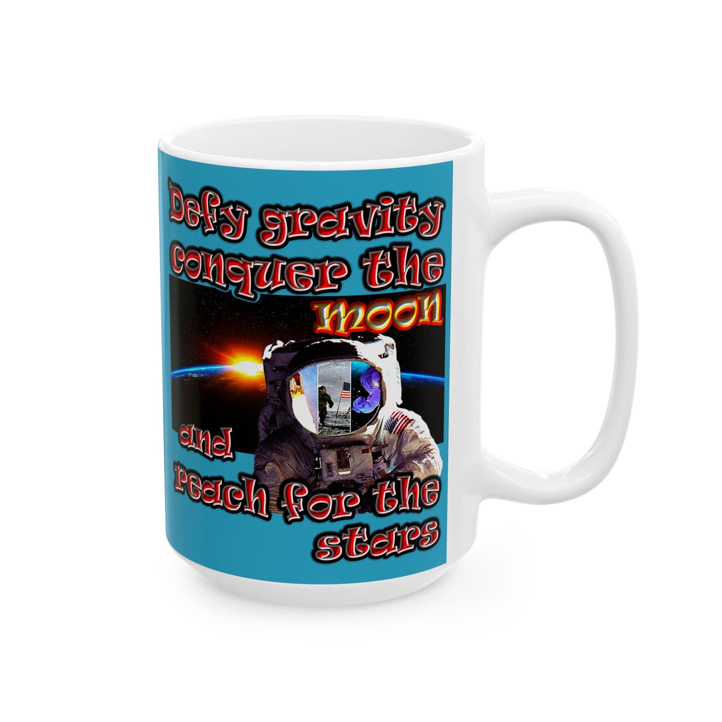 defy conquer reach - White Mug (turquoise)