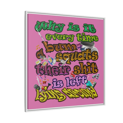 the bum's shit - framed canvas art (light pink)